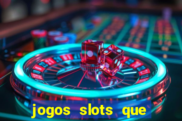 jogos slots que pagam no cadastro